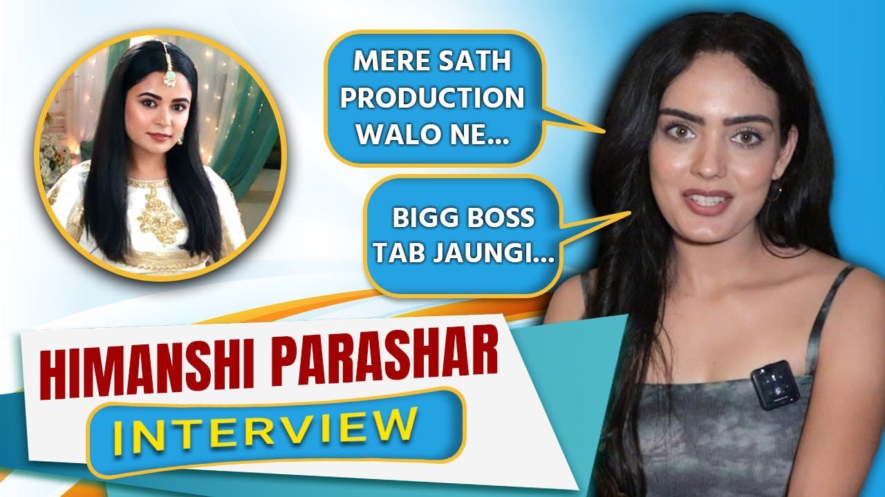 Himanshi Parashar Interview on Teri Meri Doriyaann Production House Row, Vijayendra Kumeria, & Much
