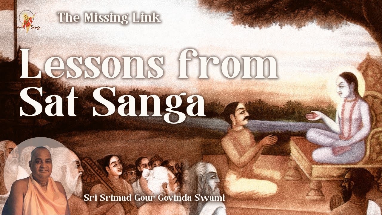 Lessons from Sat sanga