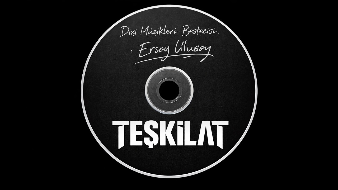 Teşkilat Dizi Müziği | Teşkilat Soundtrack | Orijinal Beste – Ersoy Ulusoy  -Umut Var Evlat