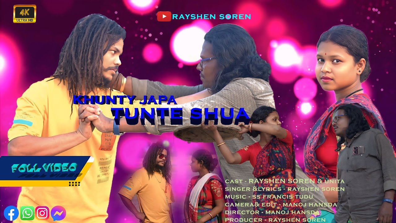 KHUNTY JAPA TUNTE SHUA NEW SANTHALI  FULL VIDEO 2025 RAYSHEN SOREN
