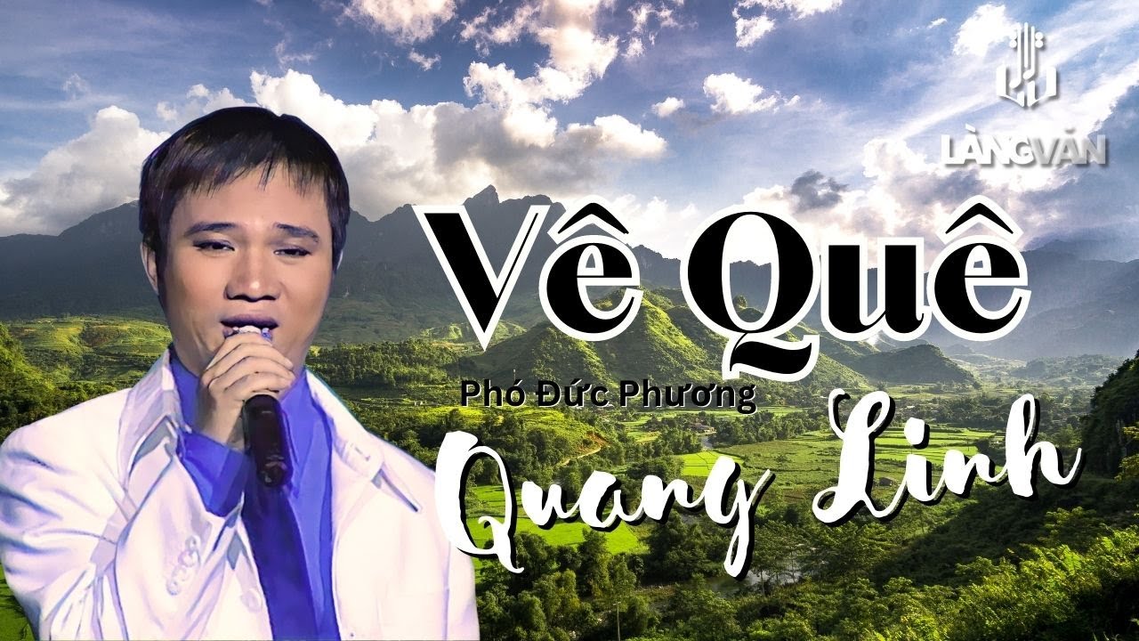 Về Qu&ecirc; | Quang Linh | Duy&ecirc;n D&aacute;ng Việt Nam 9