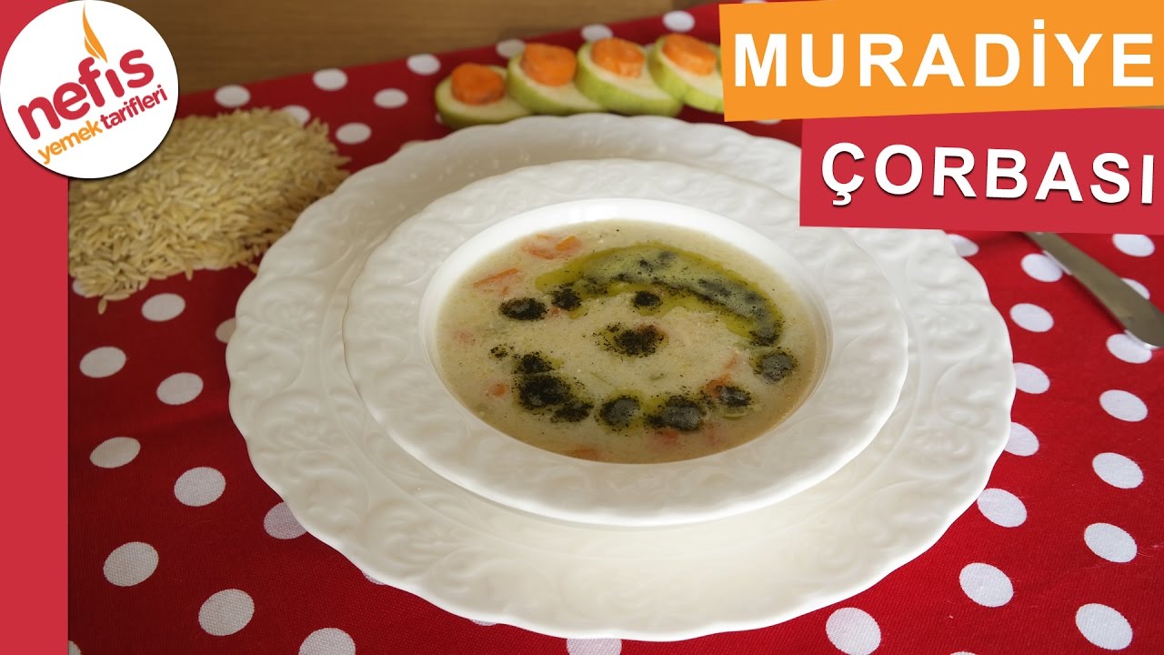 Muradiye Çorbası - Çorba Tarifi - Nefis Yemek Traifleri