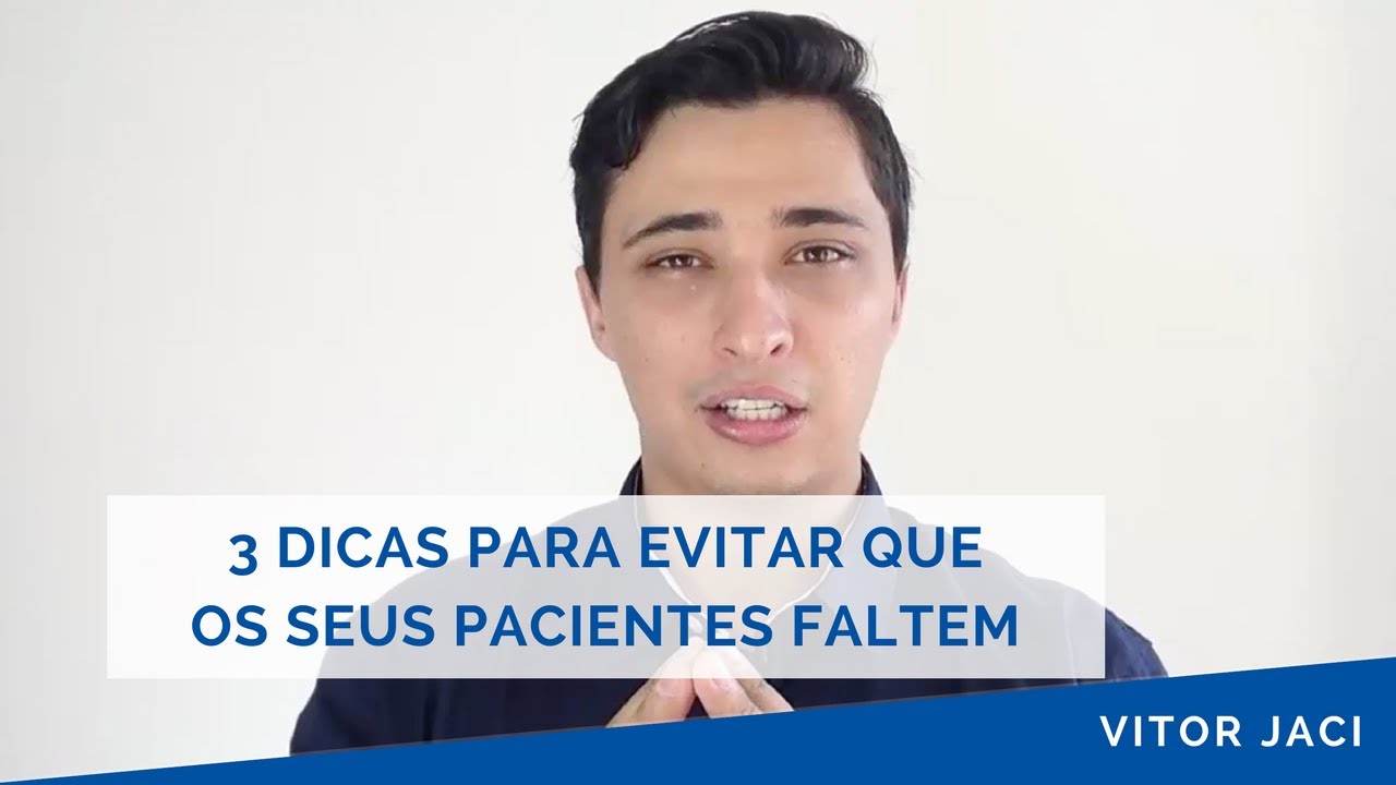 3 Dicas para Evitar que os seus Pacientes Faltem - Marketing Médico