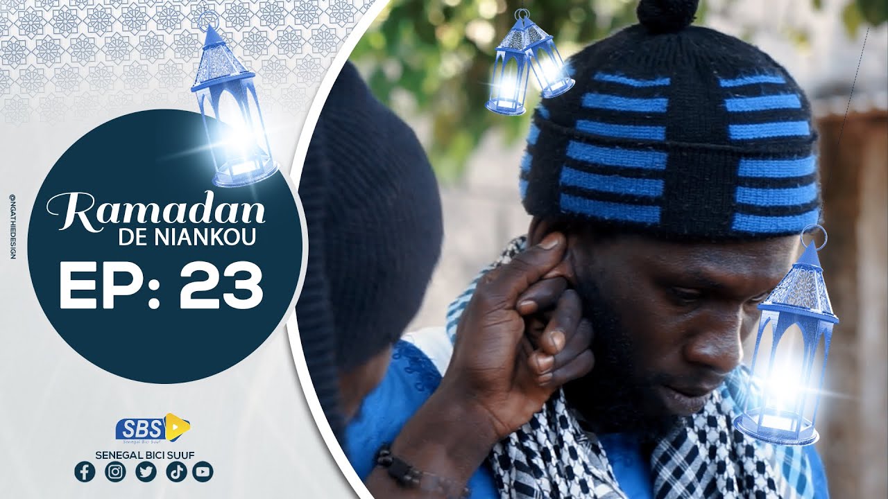 RAMADAN DE NIANKOU épisode 23