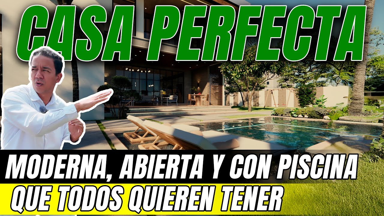 La Casa Perfecta: Moderna, Abierta y con Piscina que Todos Quieren Tener 🏡💦 | Arquitecto Calderon
