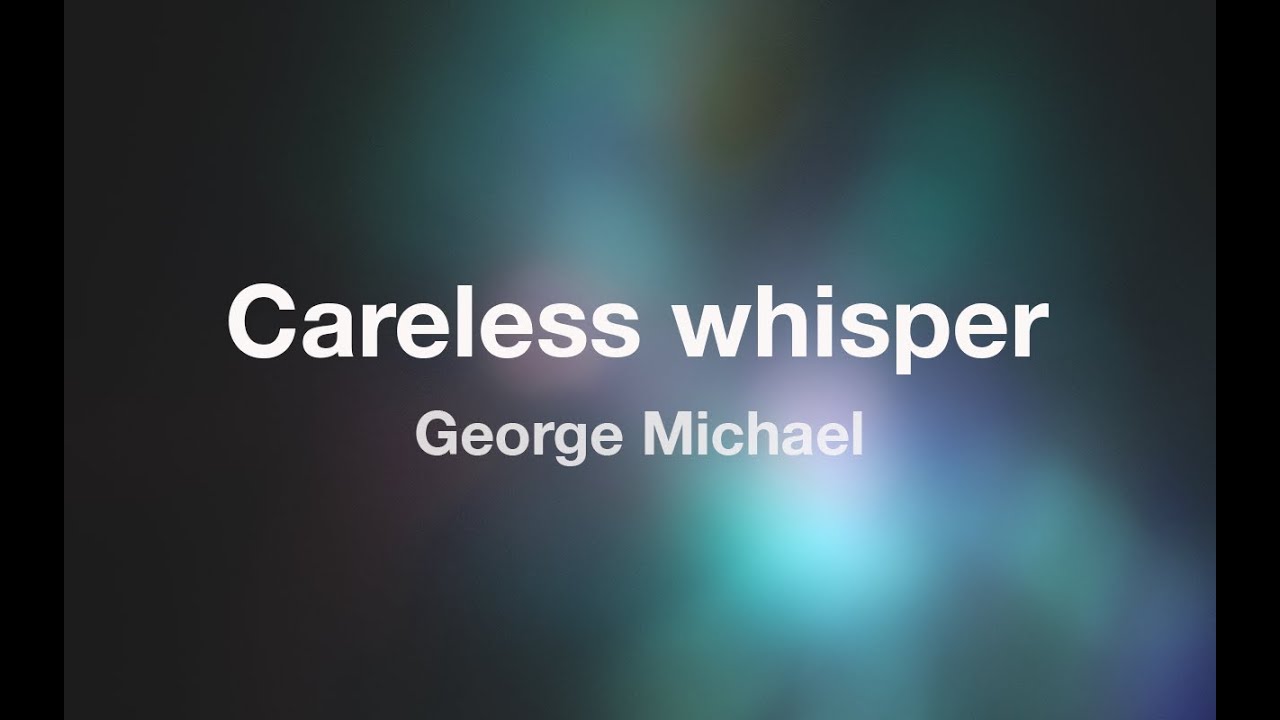 George Michael - CARELESS WHISPER - Karaoke (Fair Use)