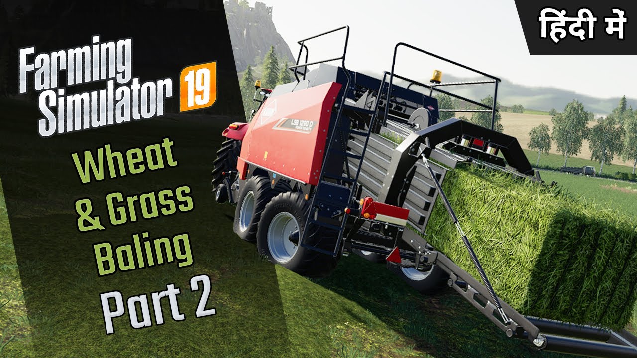 #2 Start From Scratch: Wheat & Grass Baling | Farming Simulator 19 | in Hindi