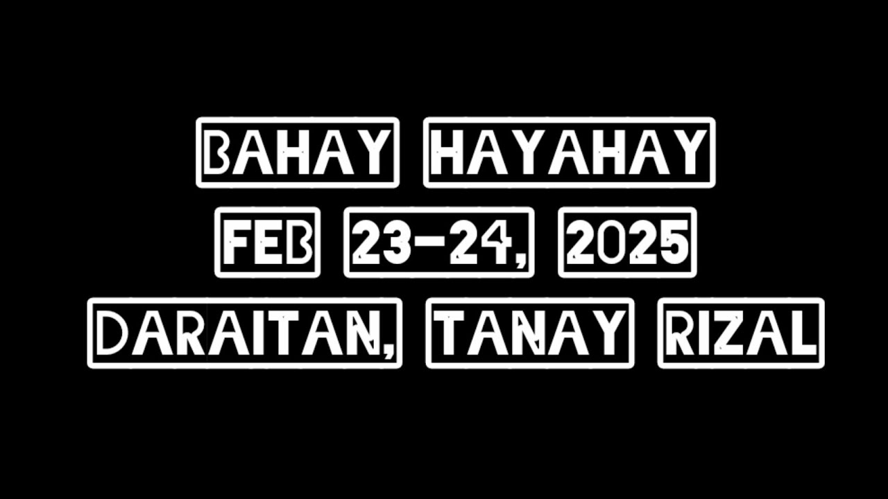 Bahay Hayahay 2025