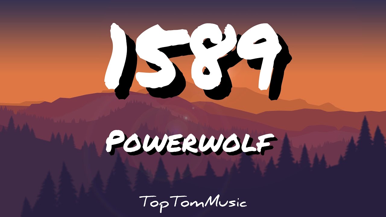 1589 – Powerwolf (Lyrics) | Rock Lyrics Video