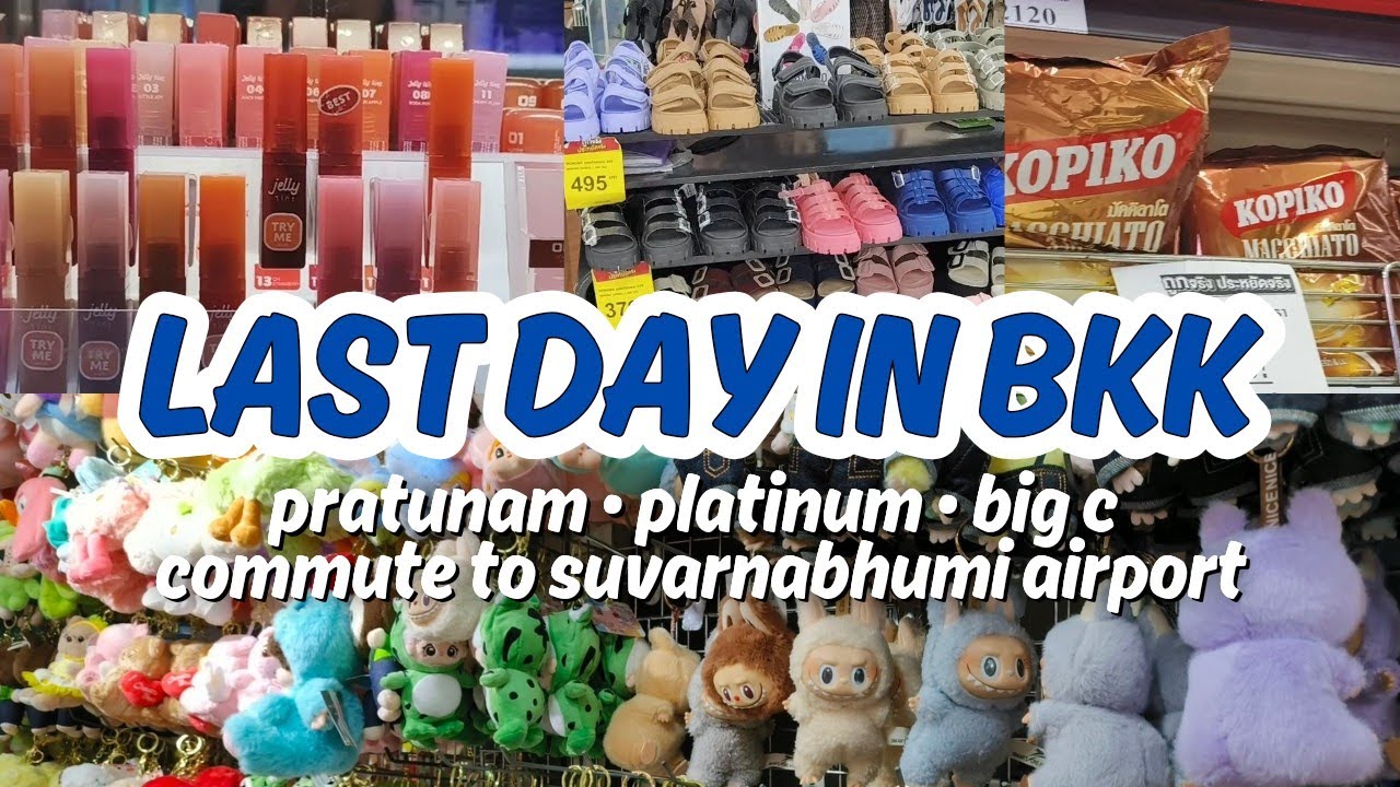 THAILAND 2024 P7: Huling Hirit sa BKK + Commute to Airport | Karenn C.