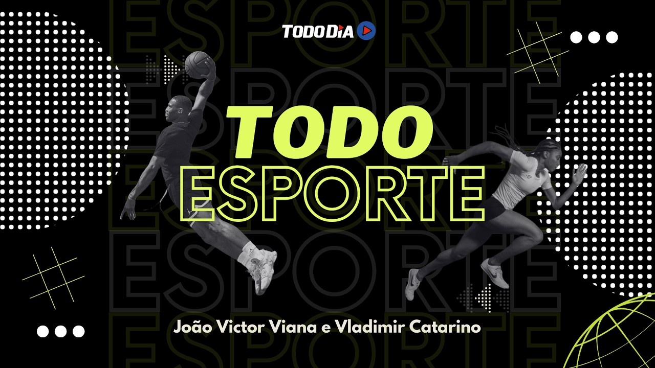TODO ESPORTE #034