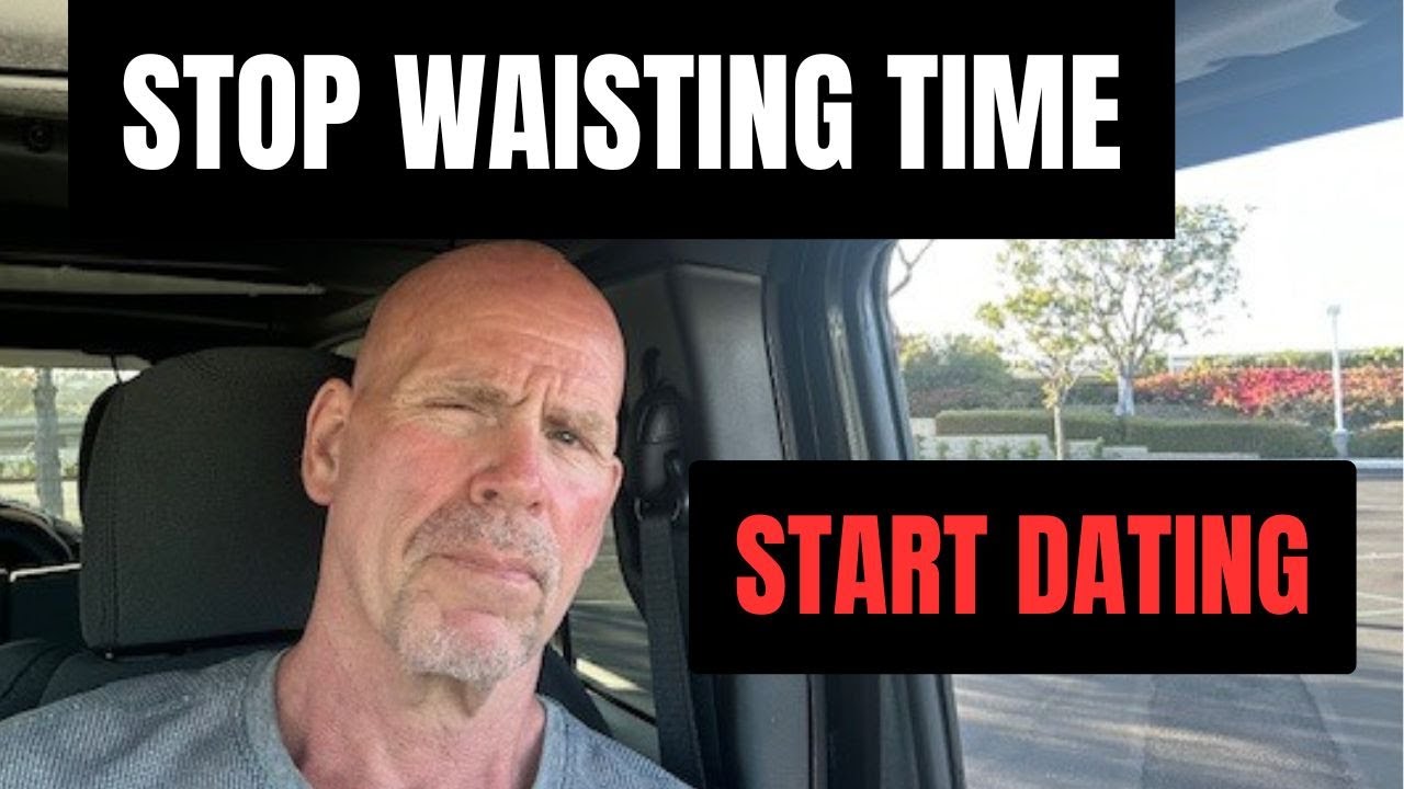 STOP WAISTING TIME AND START DATING | THE TRUTH ABOUT DATING WOMEN (2025)