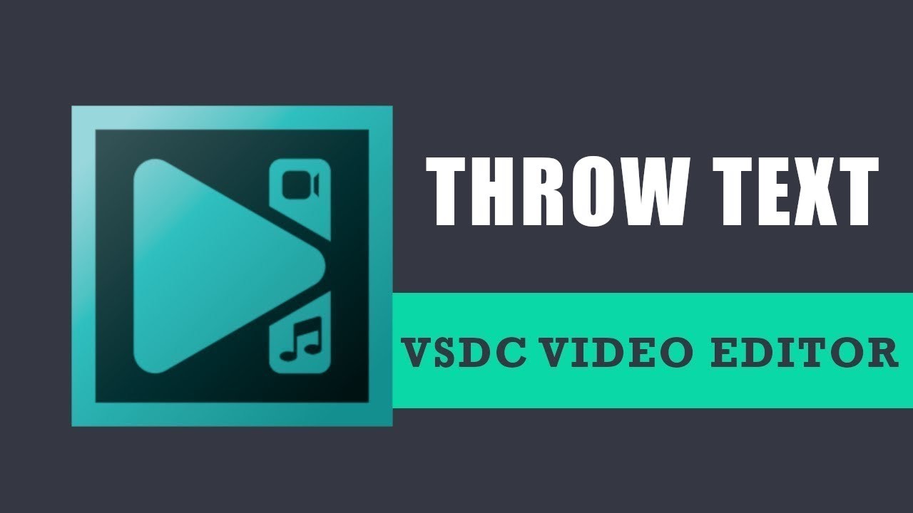 How to create a throw text effect in VSDC Free Video Editor?