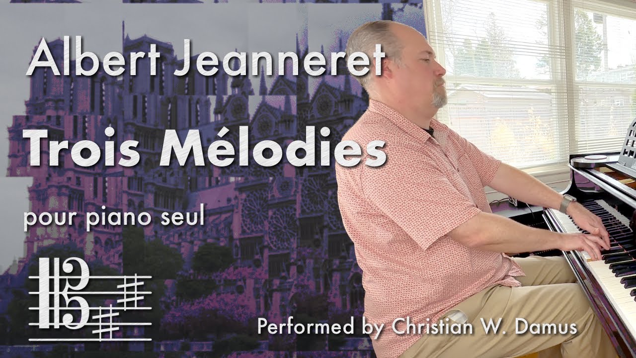 🇫🇷 Albert Jeanneret: Trois Mélodies