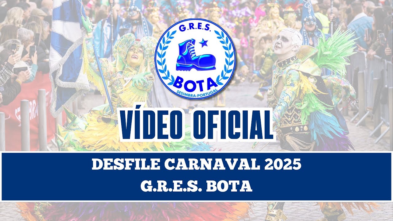 G.R.E.S. BOTA - Vídeo Oficial Carnaval 2025