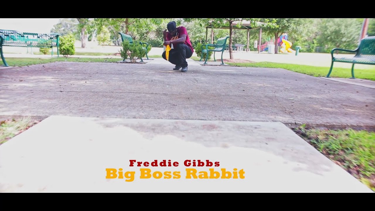 Big Boss Rabbit - Freddie Gibbs ( Gem-In-Eye Dance ) ( K.Carter II )