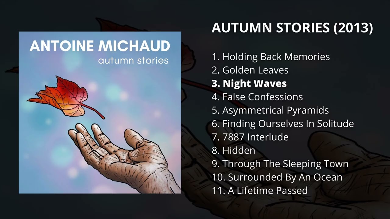 Antoine Michaud — Autumn Stories ♪ [FULL ALBUM]