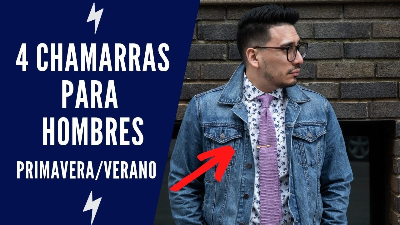 4 Chamarras/Chaquetas Para Hombres | Primavera/Verano  (2019)