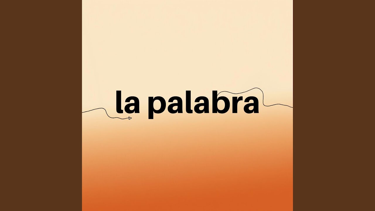 la palabra