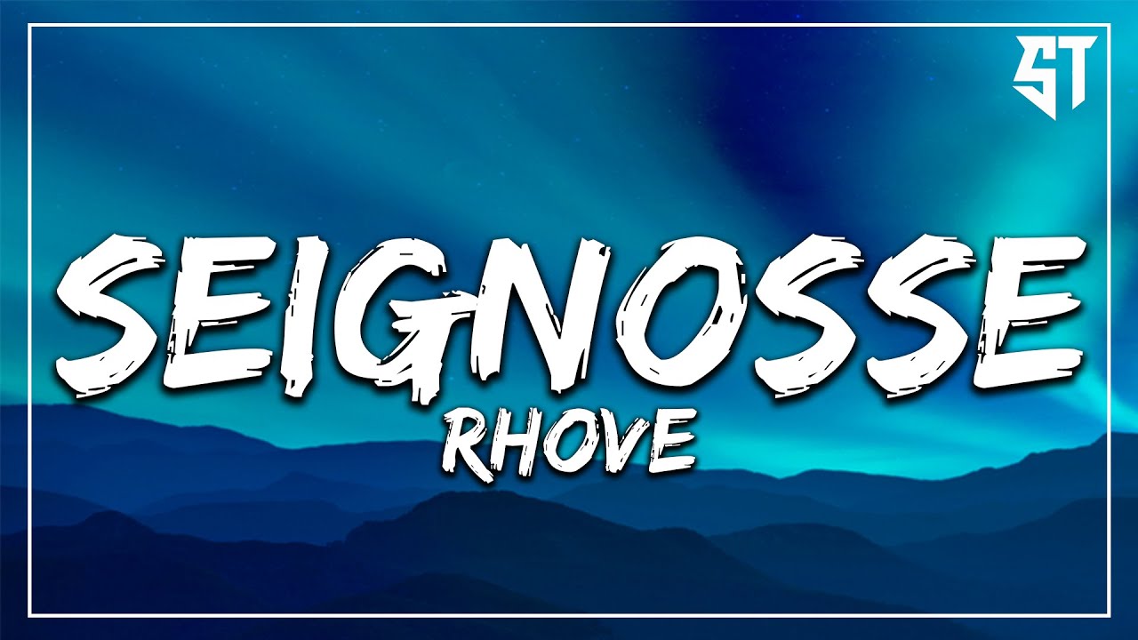 Seignosse - Rhove ( Testo/Lyrics )