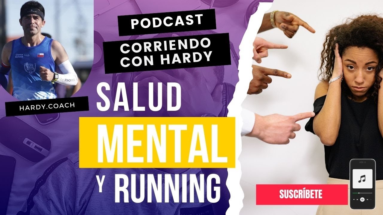 Corriendo con Hardy #10 - Salud Mental y el Running