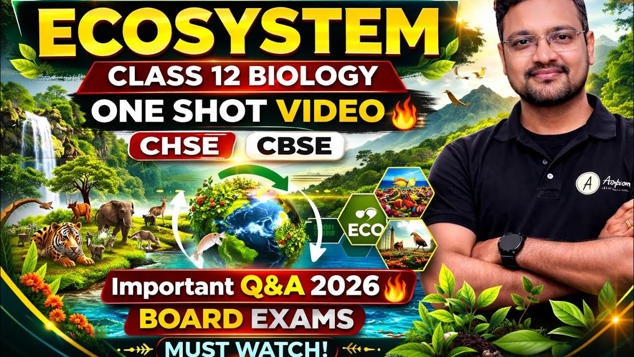 ECOSYSTEM ONE SHOT VIDEO 2026🔥MOST IMP Q&A DISCUSSION FOR BOARD CHSE CBSE ODISHA| NEET OUAT OJEE 