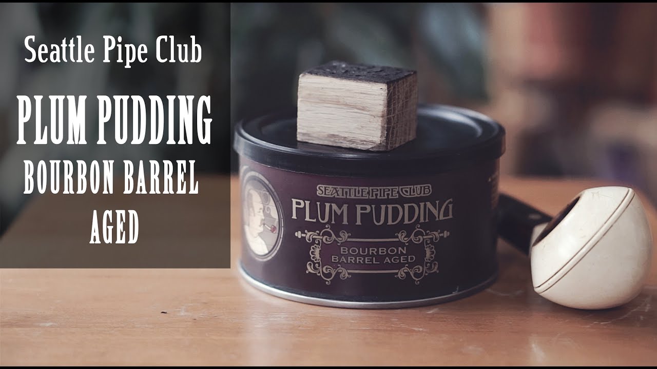 Seattle Pipe Club Plum Pudding Bourbon Barrel Aged (recenzja tytoniu fajkowego)