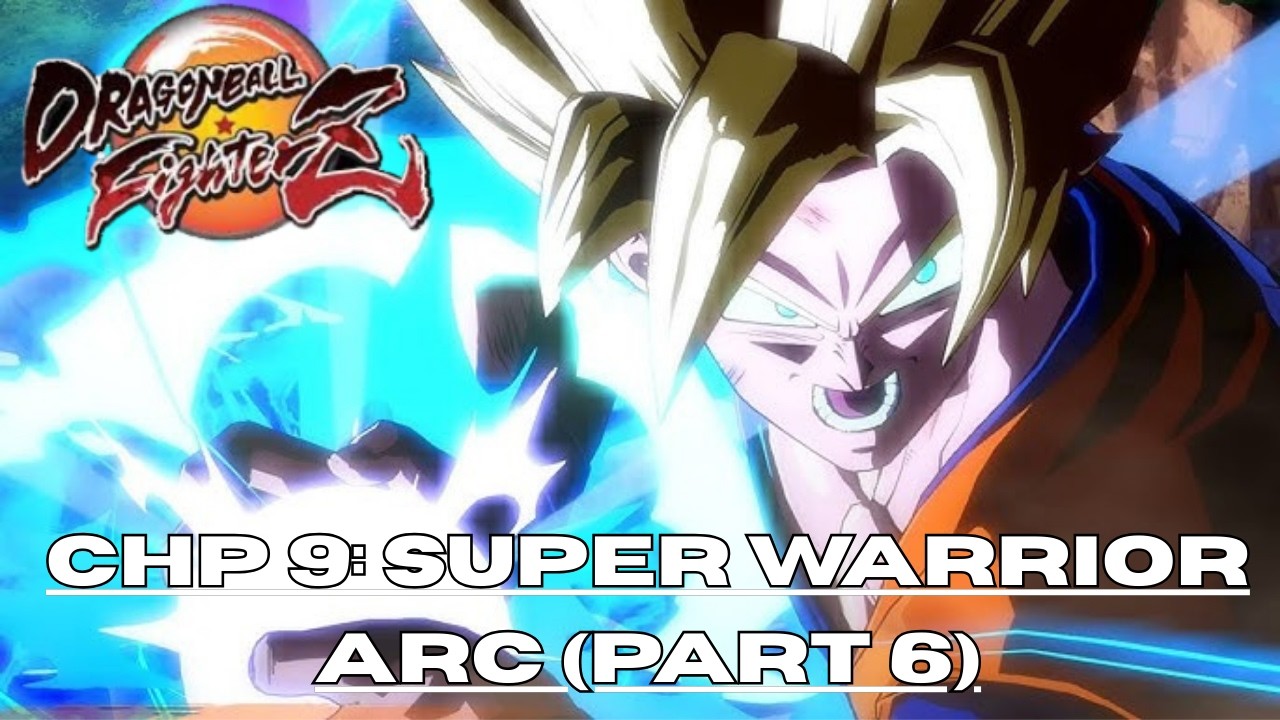 Dragon Ball FighterZ | Goku Vs Android 21! Chapter 9 | Super Warrior Arc | Part 6 | Gameplay