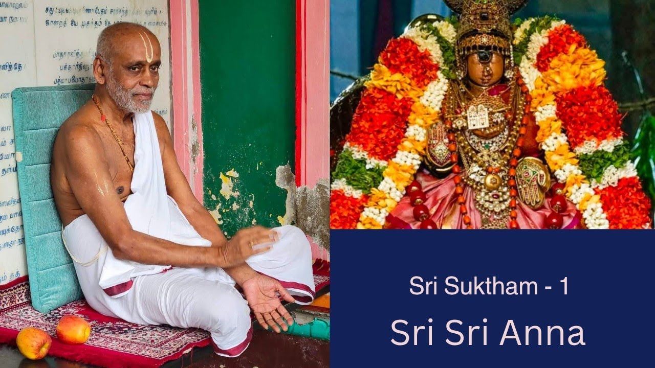Sri Suktham - 1 Sri Sri Anna 