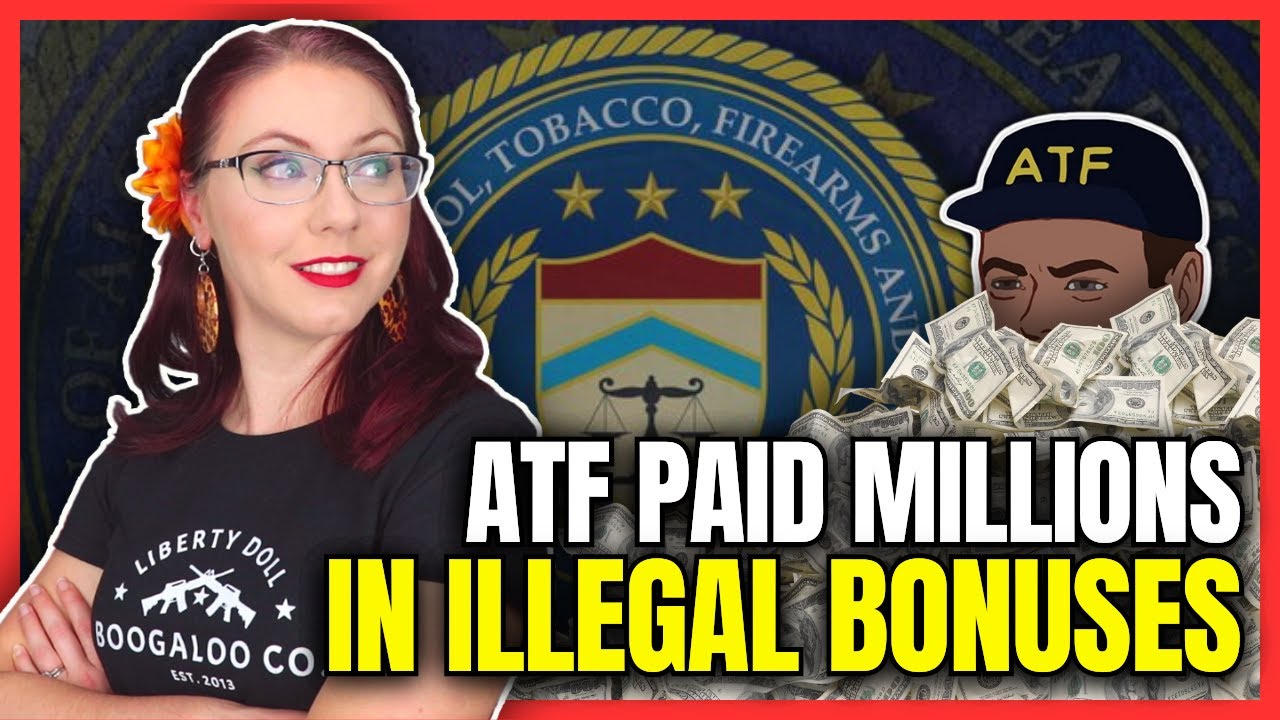 ATF Agents Paid MILLIONS in Illegal Bonuses