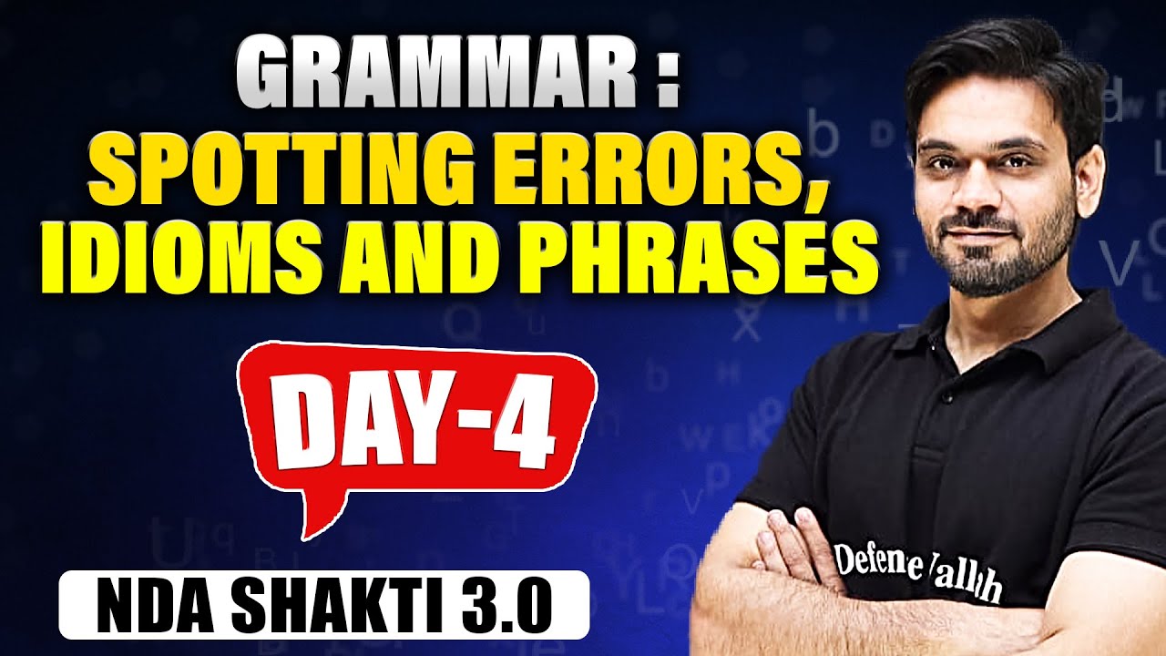 NDA English 2023 | Grammar : Spotting Errors, Idioms and Phrases | NDA CRASH COURSE