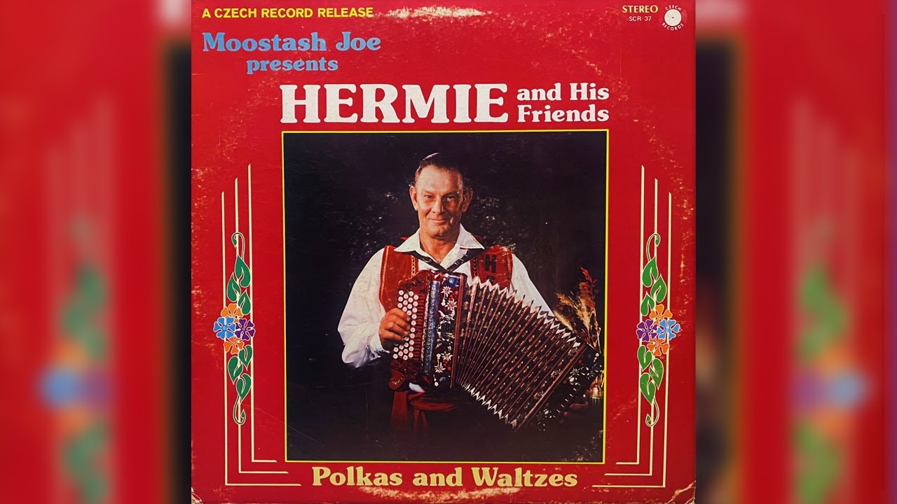 Hermie and His Friends - Polkas and Waltzes (FULL ALBUM HQ)