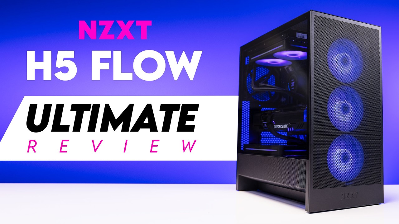 Обзор NZXT H5 Flow Ultimate. Стало ещё лучше!