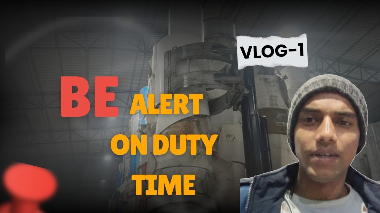 Be Alert On Duty Time.