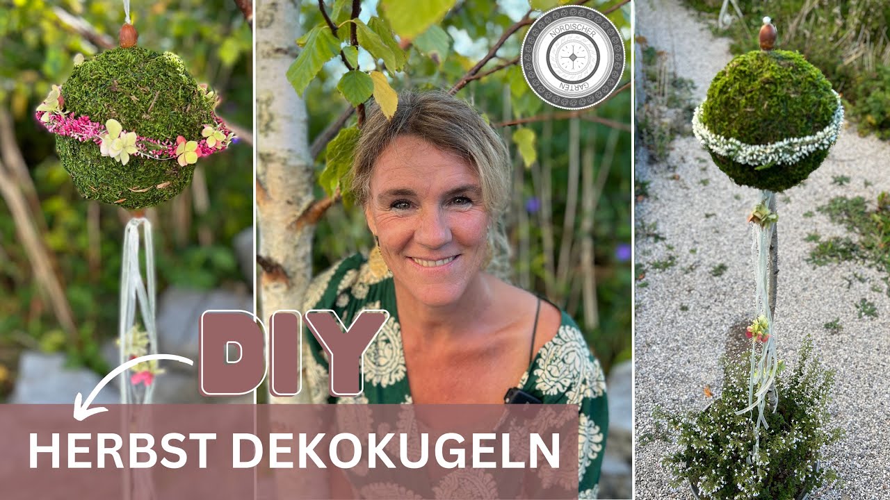 DIY - HERBST DEKO KUGELN - 3 GENIALE VARIANTEN zum Hängen, Stecken und Stellen