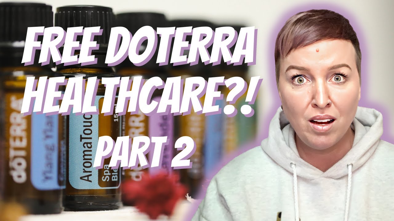 Free DoTerra Healthcare?! | #antimlm | #erinbies | #doterra