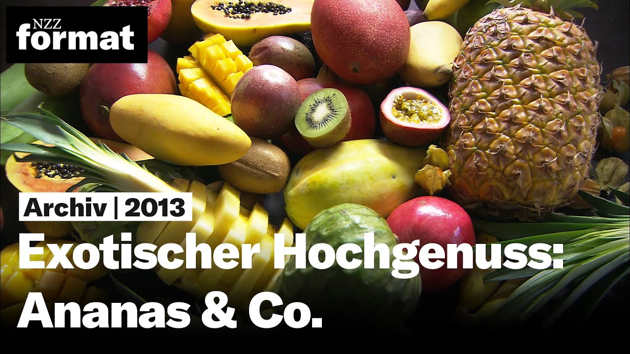 Exotischer Hochgenuss: Ananas & Co. (2013)