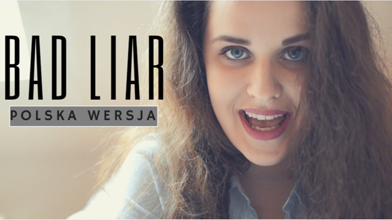 Bad Liar - Selena Gomez | POLSKA WERSJA | Cover Sandra Rugała