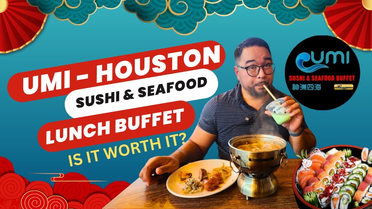 Umi Sushi & Seafood Buffet (LUNCH) Houston Texas