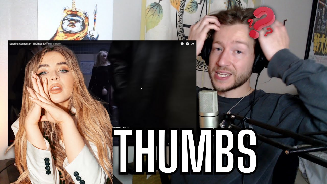 First time hearing THUMBS by Sabrina Carpenter!