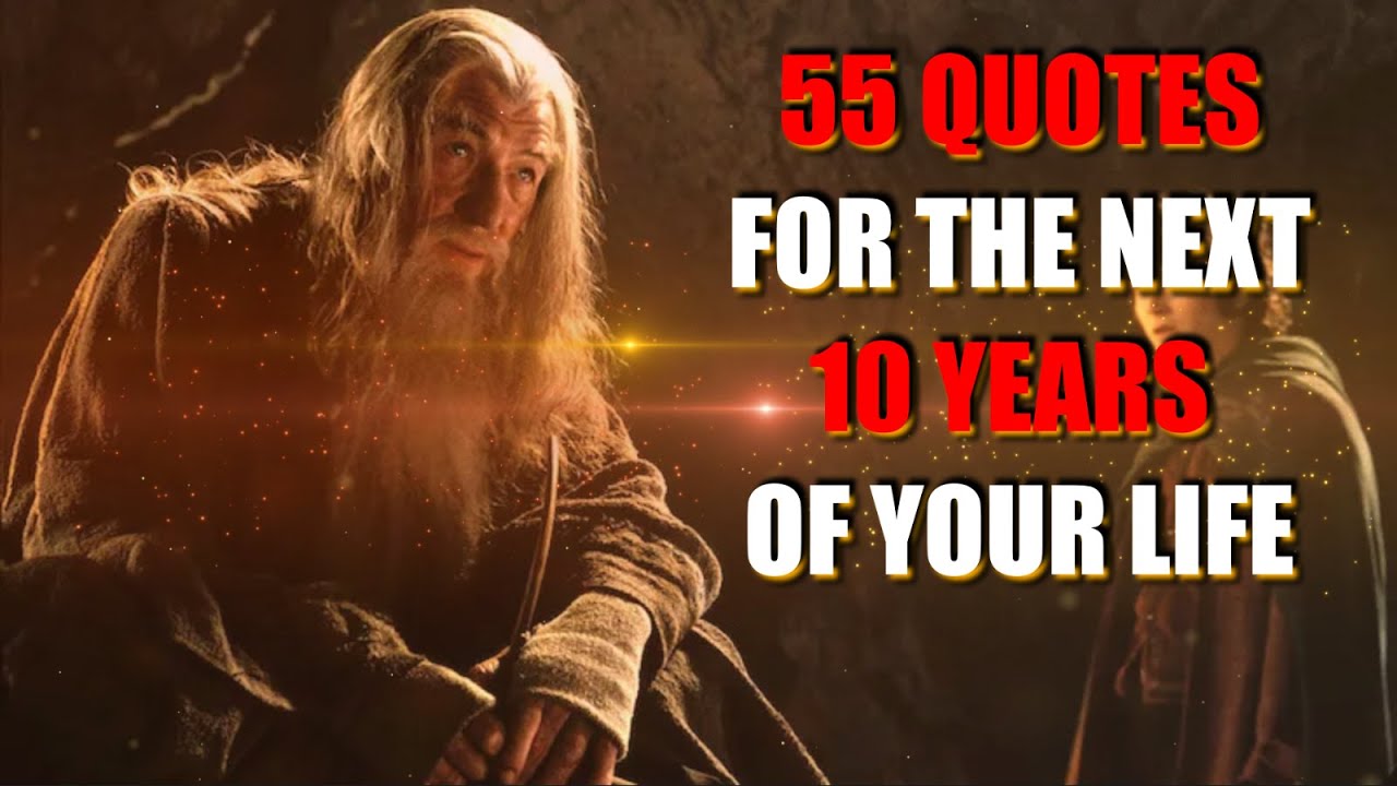 55 Quotes from The Lord of The Rings that Will Change Your Life