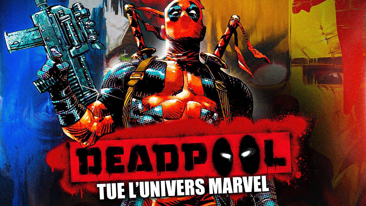 DEADPOOL T** tout L’Univers MARVEL ( un bordel pas possible )