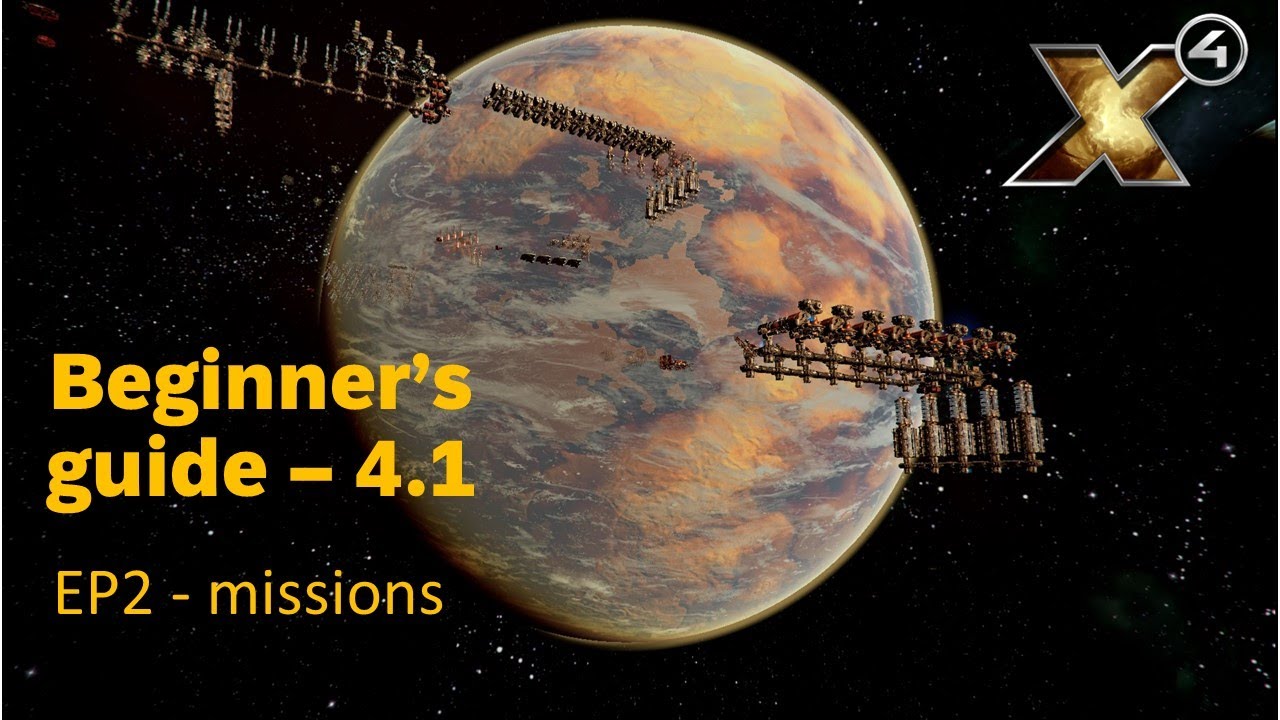 X4 Fondations - Beginner's guide - Missions.