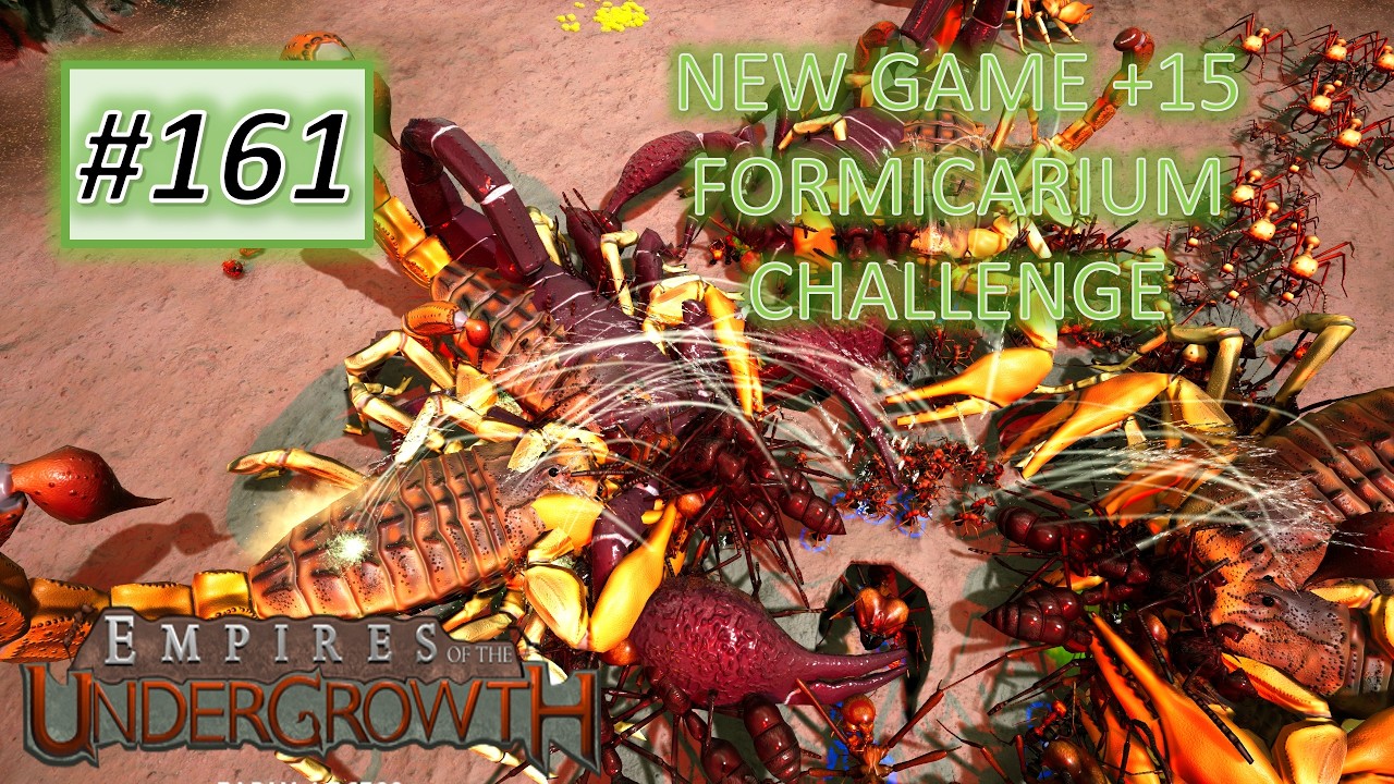 Empires of the Undergrowth #161: Super Ant Experiment - Formicarium Challenge +15