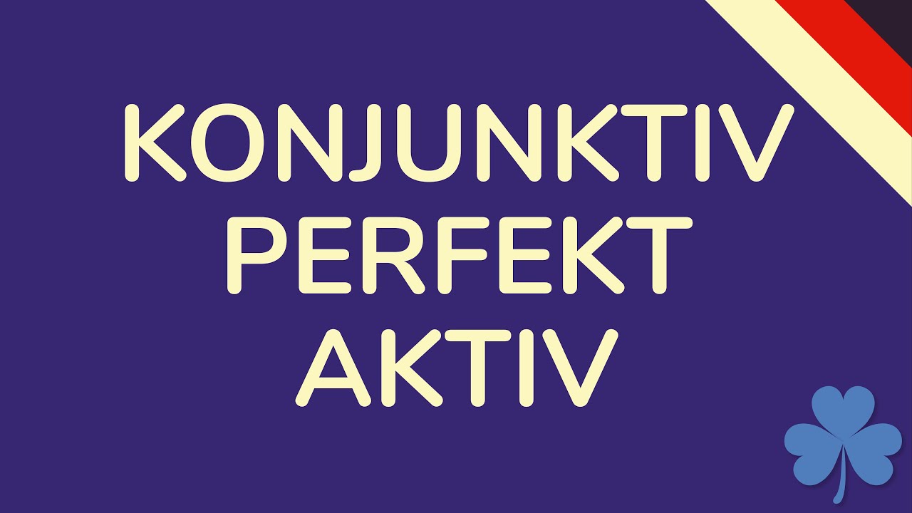 KONJUNKTIV PERFEKT Aktiv LATEIN (animiert) 🇩🇪