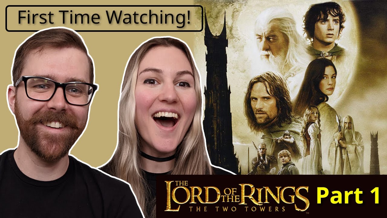 The Lord of the Rings: The Two Towers (Extended) | Part 1 | First Time Watching! | Movie REACTION!