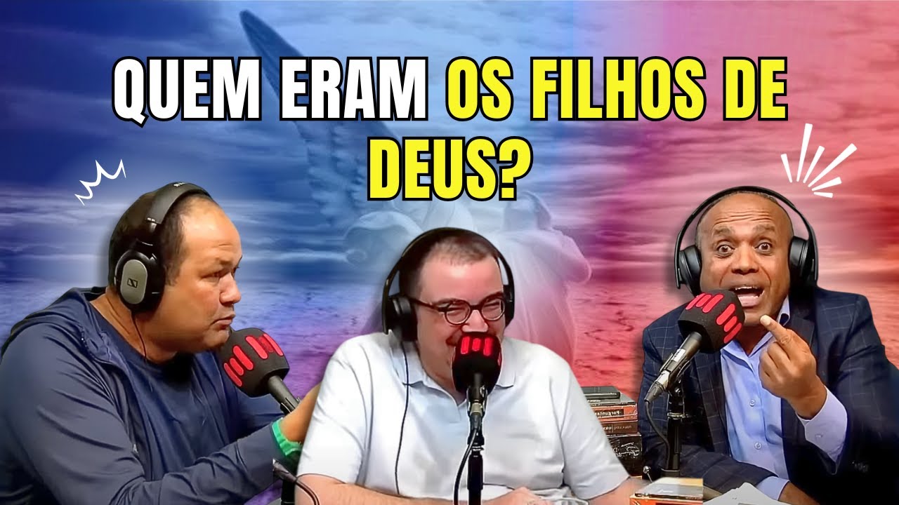 QUEM ERAM OS FILHOS DE DEUS EM GÊNESIS 6? ANJOS OU DESCENDENTES DE SETE?