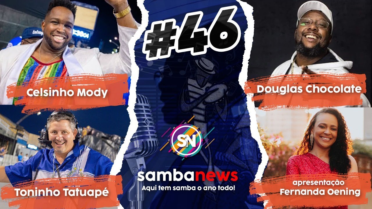 ACAD&Ecirc;MICOS DO TATUAP&Eacute; | Celsinho Mody | Toninho Tatuap&eacute; | Douglas Chocolate | SambaNews #46