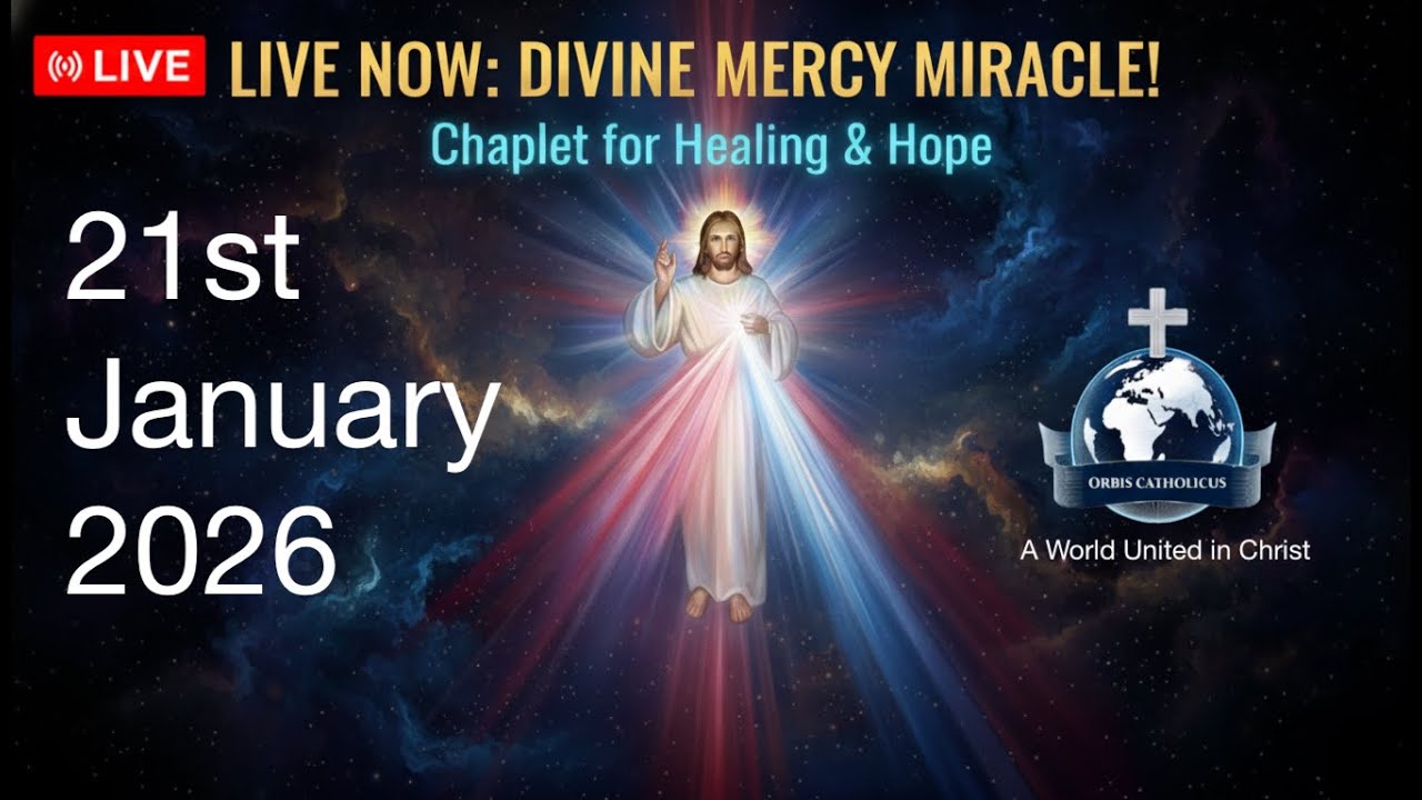 21st January 2026 - 🙏 Divine Mercy Chaplet | Live Catholic Prayer - 3pm GMT