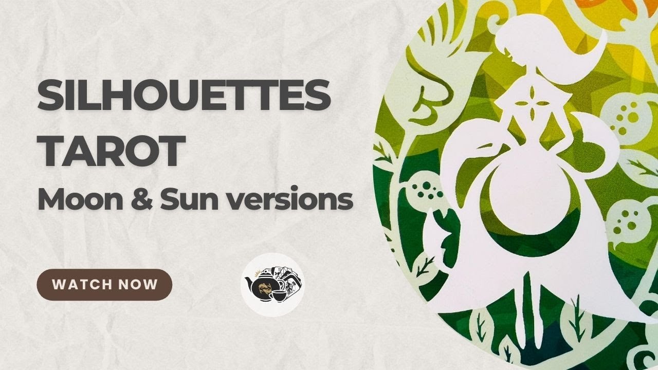 Silhouettes Tarot (Moon & Sun versions)